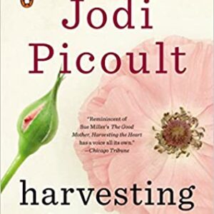 Harvesting the Heart Paperback – April 1, 1995 by Jodi Picoult