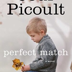 Perfect Match Kindle Edition by Jodi Picoult