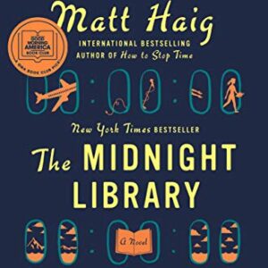 The Midnight Library: A Novel Kindle Edition by Matt Haig