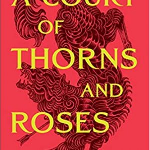 A Court of Thorns and Roses Paperback by Sarah J. Maas