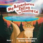My Adventures by Fallon the Traveling Cat - Crater Lake and Yellowstone Parks